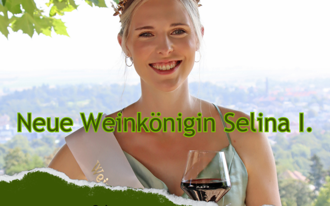 Selina Weber neue Weinkönigin